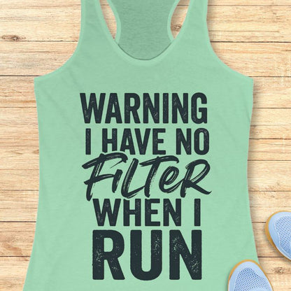Have No Filter Tank Top