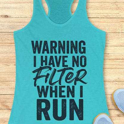 Have No Filter Tank Top