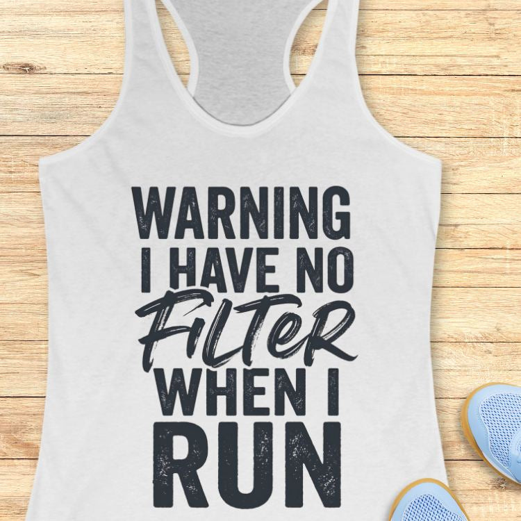 Have No Filter Tank Top