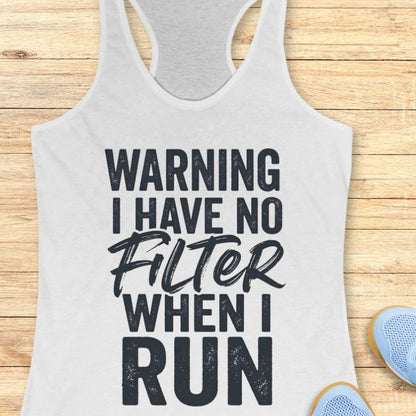 Have No Filter Tank Top