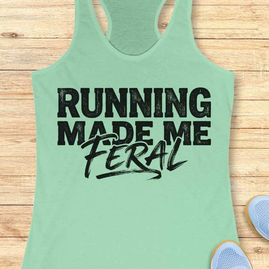 Made Me Feral Tank Top