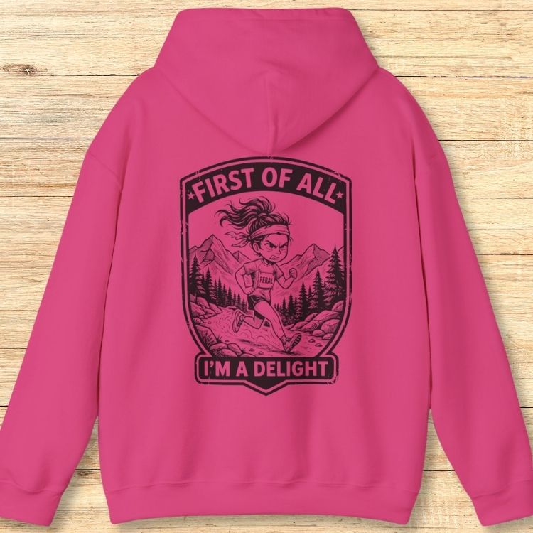First Of All Hoodie Sweatshirt