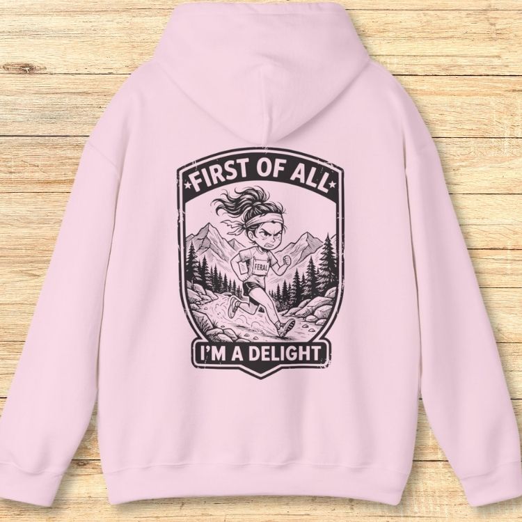 First Of All Hoodie Sweatshirt