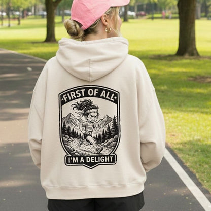 First Of All Hoodie Sweatshirt