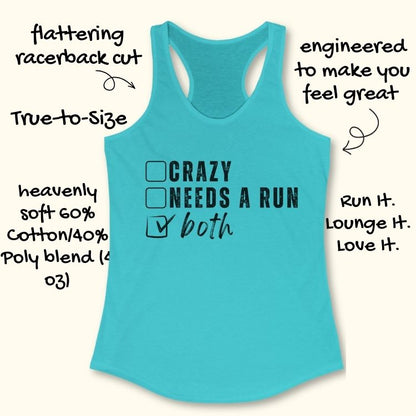 Crazy Or Needs A Run Tank Top