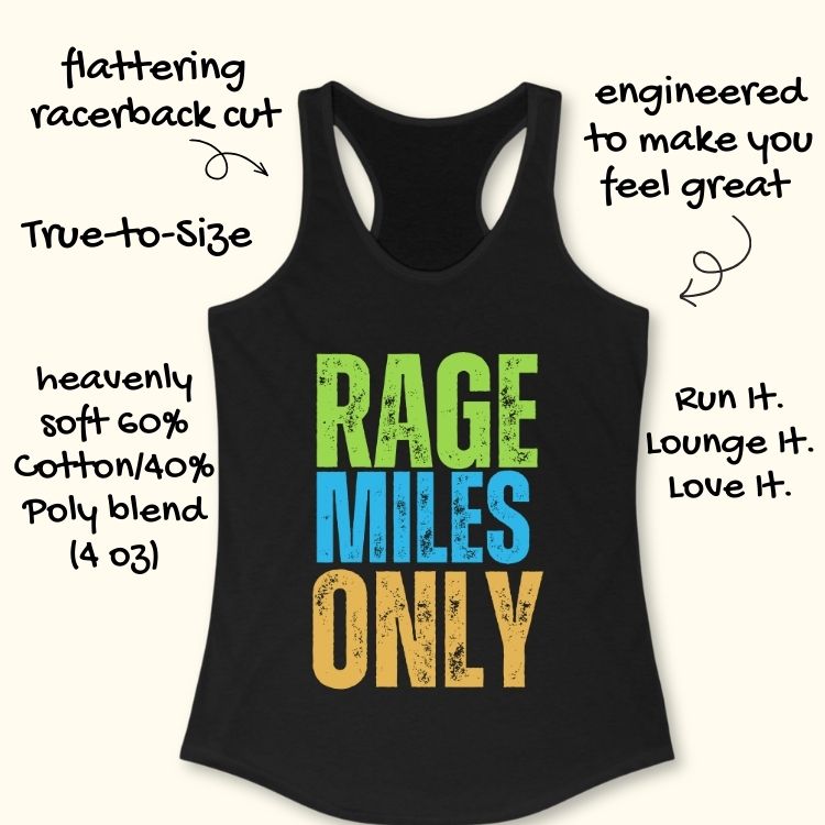 Rage Miles Only Tank Top