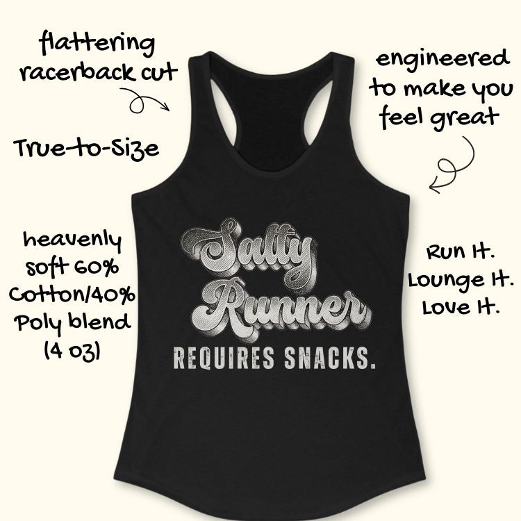 Salty Runner Requires Snacks Tank Top