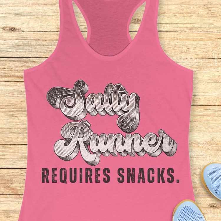 Salty Runner Requires Snacks Tank Top