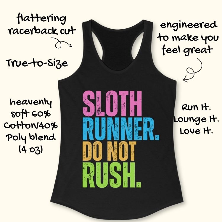Do Not Rush Sloth Tank Top