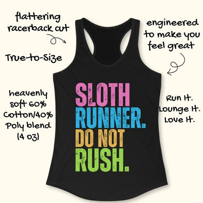 Do Not Rush Sloth Tank Top
