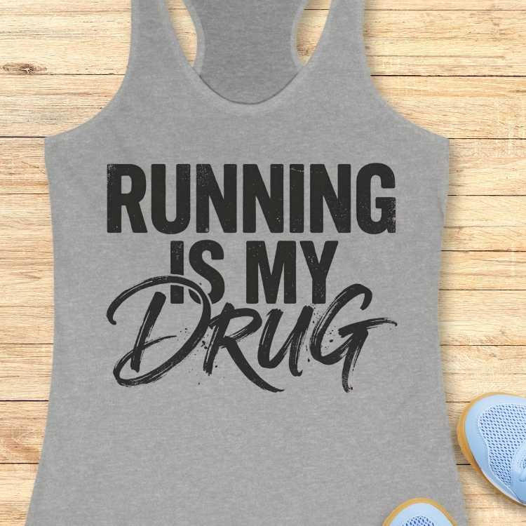 Running Is My Drug Tank Top