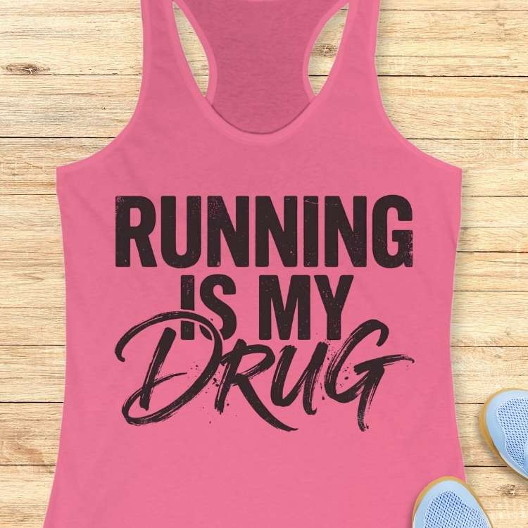 Running Is My Drug Tank Top