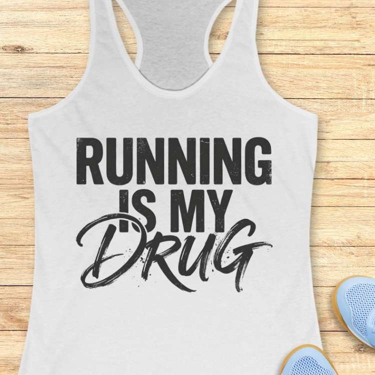 Running Is My Drug Tank Top