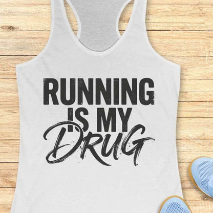 Running Is My Drug Tank Top