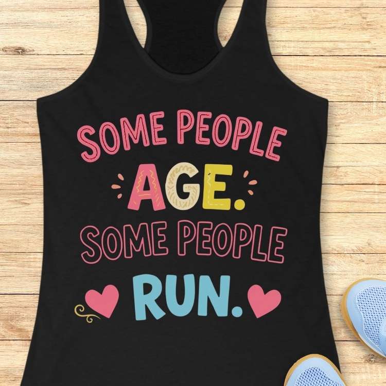 Some People Age Tank Top