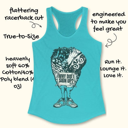 Why Did I Sign Up Tank Top
