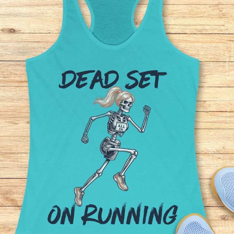 Dead Set On Running Tank Top