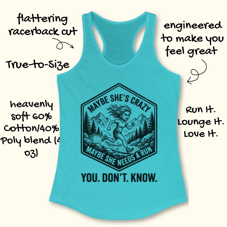 Maybe She Needs A Run Tank Top