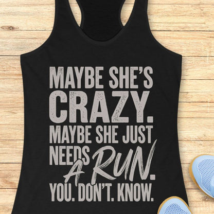 Needs A Run Tank Top