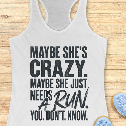 Needs A Run Tank Top