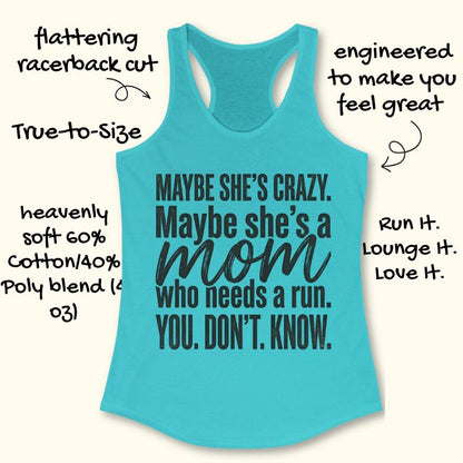 Mom Needs A Run Tank Top