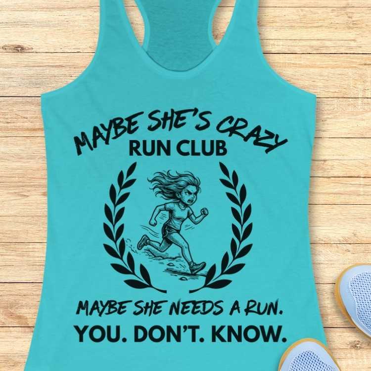 Maybe She Is Crazy Club Tank Top