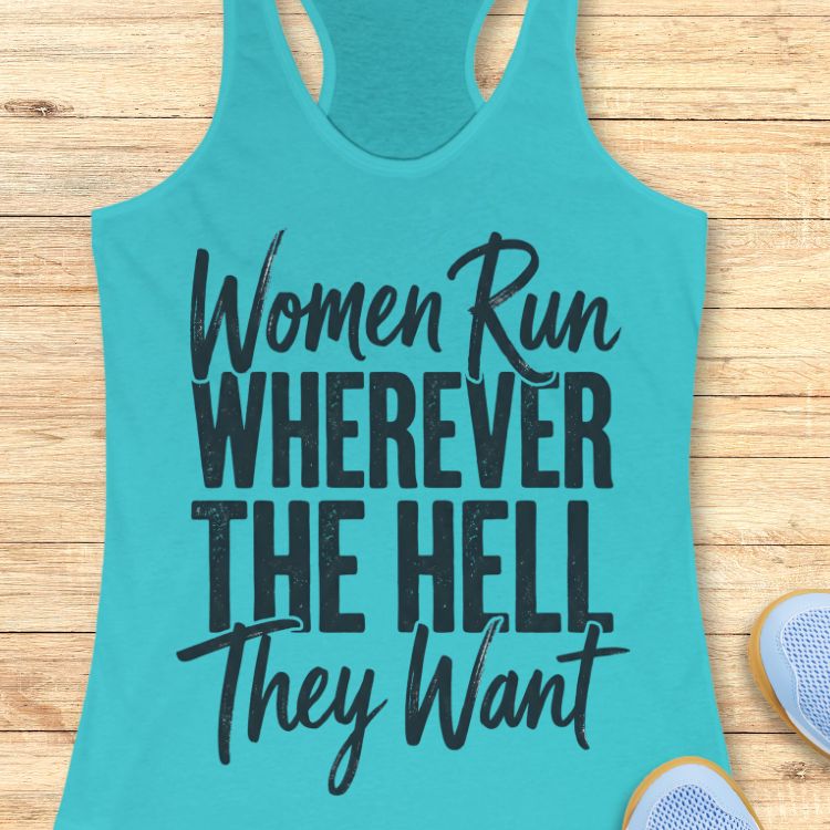 Run Wherever We Want Tank Top