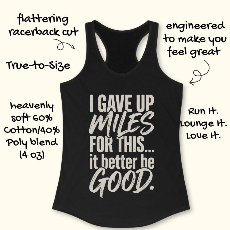 Gave Up Miles Tank Top