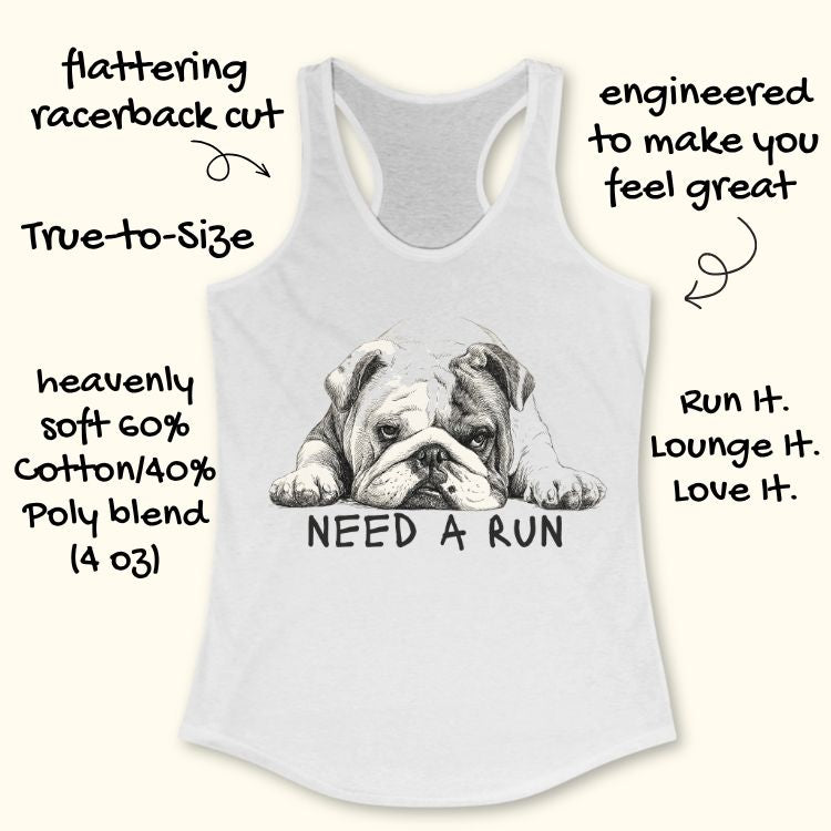 I Need A Run Tank Top