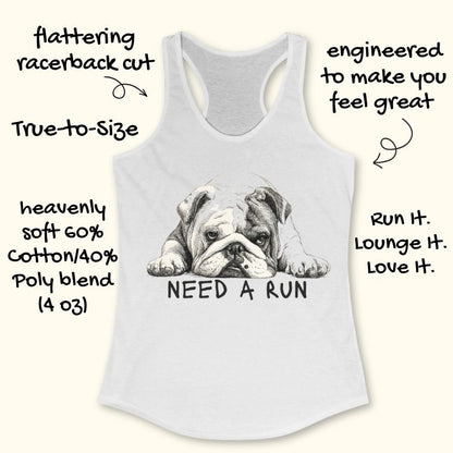 I Need A Run Tank Top