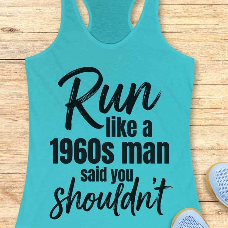 Run Like You Shouldn't Tank Top