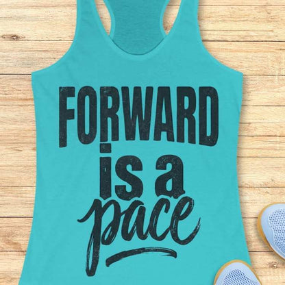 Forward Is A Pace Tank Top