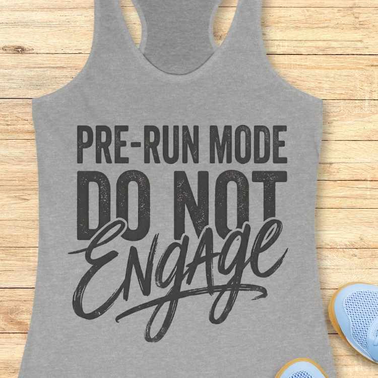 Pre-Run Mode Tank Top