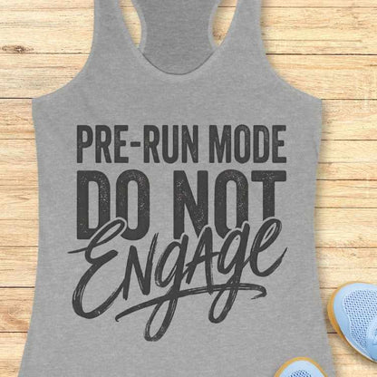 Pre-Run Mode Tank Top