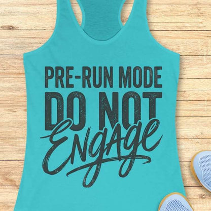 Pre-Run Mode Tank Top