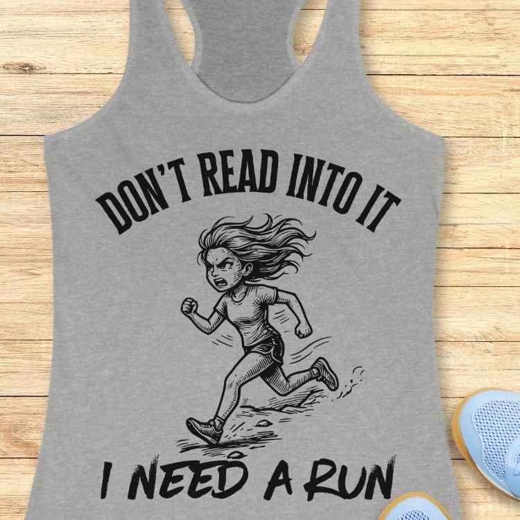 Don't Read Into It Tank Top
