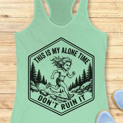 Don't Ruin It Tank Top