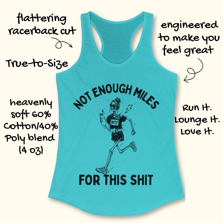 Not Enough Miles Tank Top