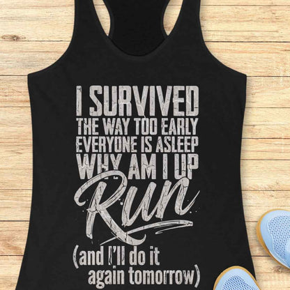 Survived Morning Run Tank Top