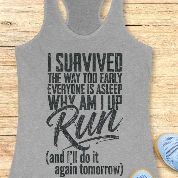 Survived Morning Run Tank Top