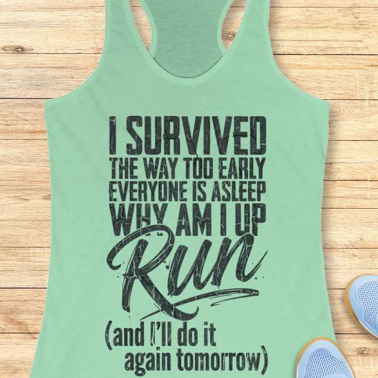 Survived Morning Run Tank Top