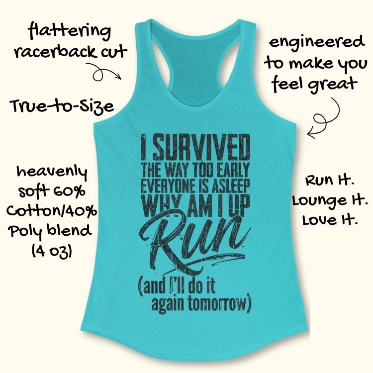 Survived Morning Run Tank Top
