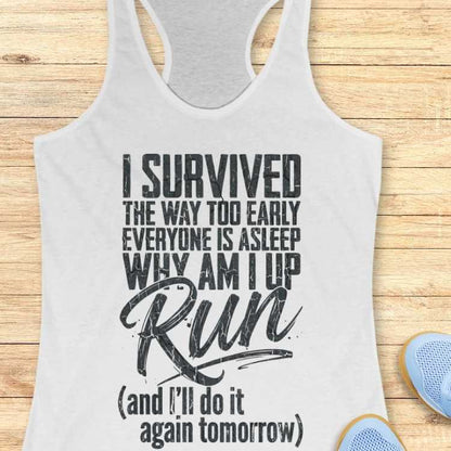 Survived Morning Run Tank Top