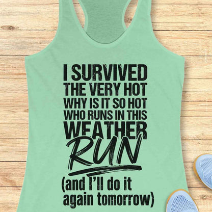 Survived Hot Weather Tank Top