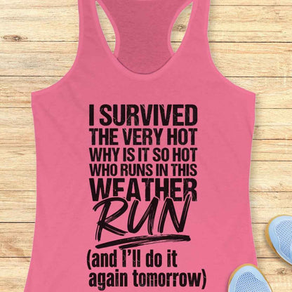 Survived Hot Weather Tank Top