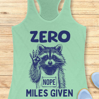 Zero Miles Given Tank Top