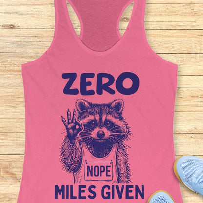 Zero Miles Given Tank Top