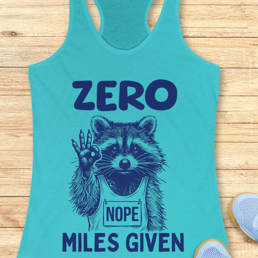Zero Miles Given Tank Top