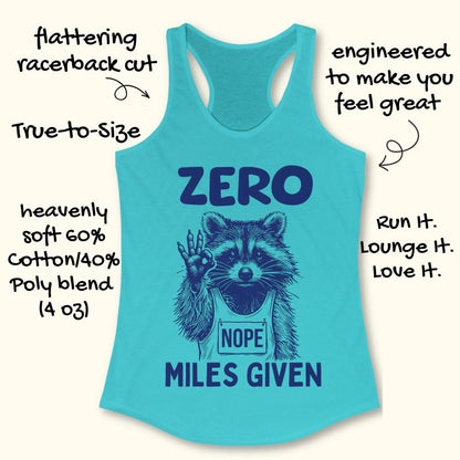 Zero Miles Given Tank Top
