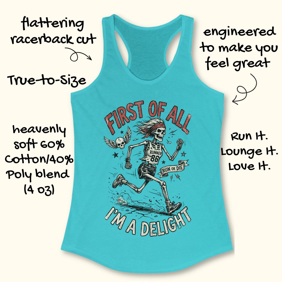 Run Or Die Delight Tank Top